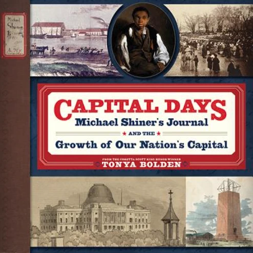 Capital Days: Michael Shiner's Journal and the Growth of Our Nation's Capital