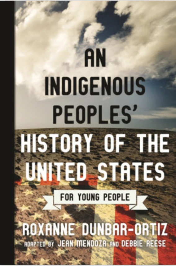 An Indigenous Peoples' History of the United States for Young People